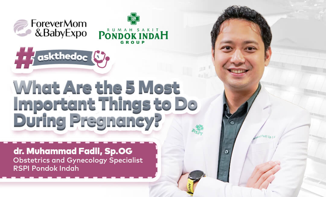 #ASKTHEDOC: Hamil? Jangan Sampai Calon Moms Lewatkan 5 Hal Penting Ini!